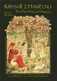 Krysař z Hamelnu / The Pied Piper of Hamelin - Browning Robert