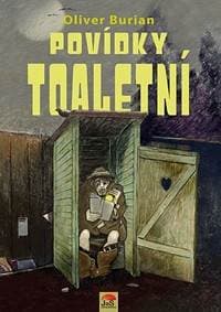 Povídky toaletní - Burian Oliver