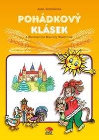 Pohádkový klásek - Semelková Jana