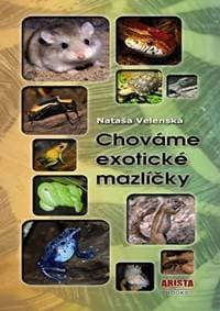 Chováme exotické mazlíčky - Velenská Nataša 1