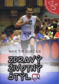 Zdravý životný štýl - Hunčár Martin