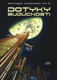 Dotyky budúcnosti - Králik, Zuska Stožická Martin