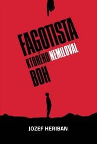 Fagotista, ktorého nemiloval Boh - Heriban Jozef 1