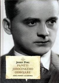 Paměti jihočeského odbojáře - Pikl Josef