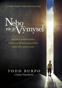 Nebo nie je výmysel 2.vyd. - Burpo, Todd Lynn Vincent 1