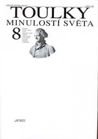 Toulky minulostí světa 8. - Volný Zdeněk 1