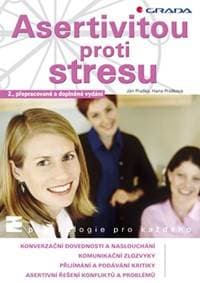 Asertivitou proti stresu - Praško Ján, Prašková Hana 1