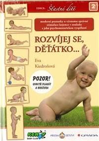 Rozvíjej se děťátko - Kiedroňová Eva 1