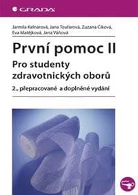 První pomoc II pro studenty zdravotnických oborů - Kelnarová a kolektiv Jarmila 1