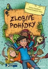 Zlobivé pohádky - Pospíšilová , Trsťan Drahomír Zuzana 1