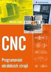CNC - Programování obráběcích strojů - Štulpa Miloslav 1