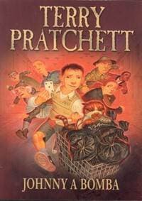 Johnny a bomba - Pratchett Terry