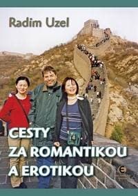 Cesty za romantikou a erotikou - Uzel Radim