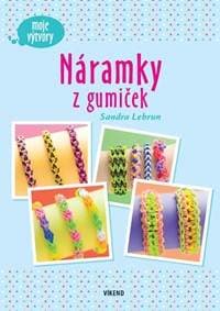 Náramky z gumiček - Moje výtvory - Lebrun Sandra