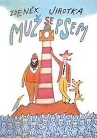 Muž se psem - 4. vydání - Jirotka Zdeněk 1