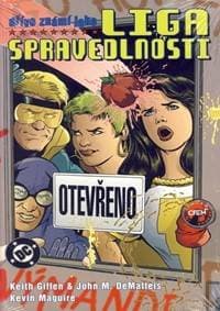 Dříve známí jako Liga spravedlnosti - Kolektív