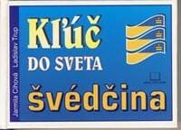 Kľúč do sveta švédčina - Cihová Jarmila, Trup Ladislav 1
