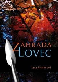 Zahrada Lovec - Richterová Jana 1