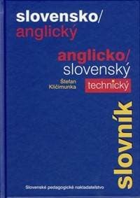 Slovensko/angllický, anglicko/slovenský technický slovník - Kličimunka Štefan