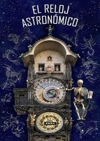 Pražský orloj / El Reloj astronómico - autor neuvedený 1