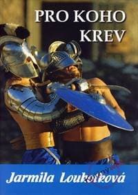 Pro koho krev - Loukotková Jarmila 1