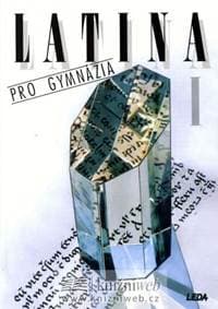 Latina pro gymnázia I - 5.vydání - Pech Jiří
