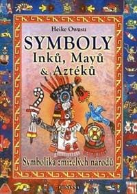 Symboly Inků, Májů a Aztéků - Owusu Heike 1