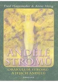 Andělé stromů - Orákulum stromů a jejich andělé - Hageneder Fred 1