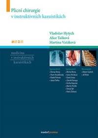 Plicní chirurgie v instruktivních kazuistikách - Kolektív