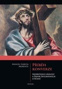 Příběh konverze - Morente Manuel García 1