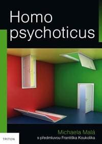 Homo psychoticus - Malá Michaela 1