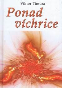 Ponad víchrice - Timura Viktor