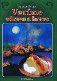 Varíme zdravo a hravo - Packa Štefan