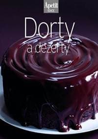 Dorty a dezerty - kuchařka z edice Apetit - autor neuvedený 1