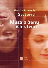 Muža a ženu ich stvoril - Scottovci Maria a Raimondo 1