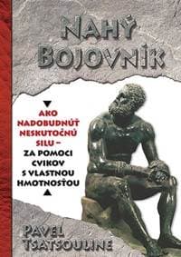 Nahý bojovník - Tsatsouline Pavel 1