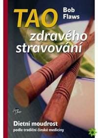 Tao zdravého stravování - Flaws Bob