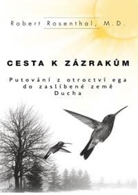 Cesta k zázrakům - Rosenthal Robert 1