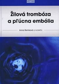 Žilová trombóza a pľúcna embólia - Remková Anna 1