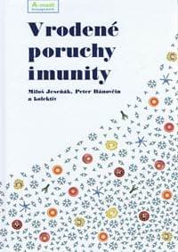Vrodené poruchy imunity - Jeseňák, Peter Bánovčin Miloš 1