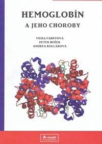 Hemoglobín a jeho choroby - Fábryová, Peter Božek, Andrea Kollárová Viera 1