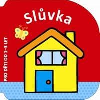 Slůvka - pro děti od 1–3 let - autor neuvedený 1