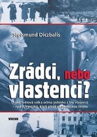 Zrádci, nebo vlastenci? - Diczbalis Sigismund 1
