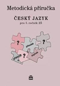 Český jazyk 4 pro základní školy - Metodická příručka - Buriánková a kolektiv Milada