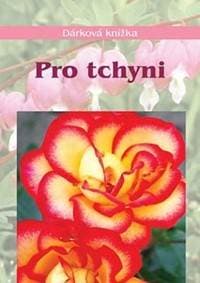 Pro tchyni - autor neuvedený
