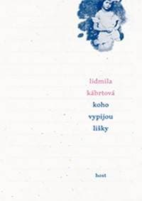 Koho vypijou lišky - Kábrtová Lidmila