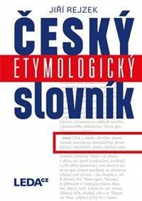 Český etymologický slovník - 3.vydání - Rejzek Jiří 1