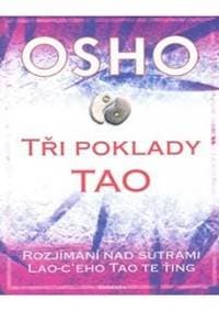 Osho - Tři poklady Tao - Osho 1