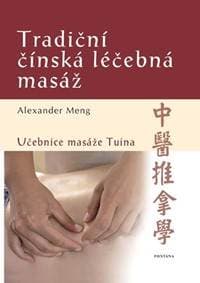 Tradiční čínská léčebná masáž - Meng Alexander 1