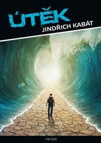 Útěk - Kabát Jindřich 1